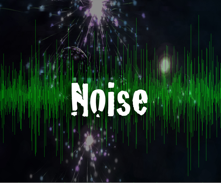 Noise